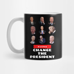 Alexa Change The President Mug